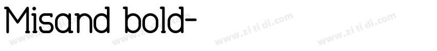 Misand bold字体转换